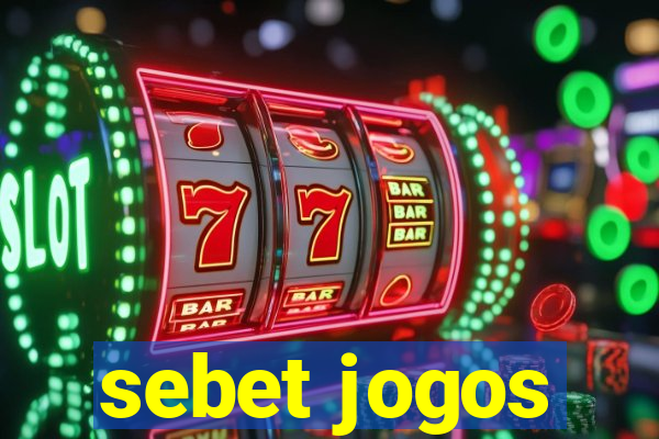 sebet jogos